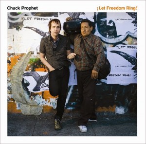 chuck-prophet-let-freedom-ringhoes